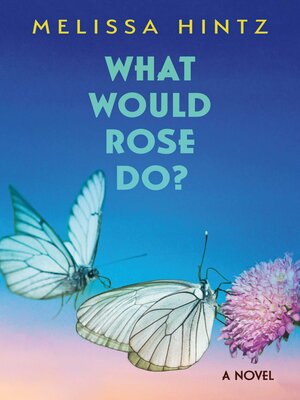 cover image of What Would Rose Do?